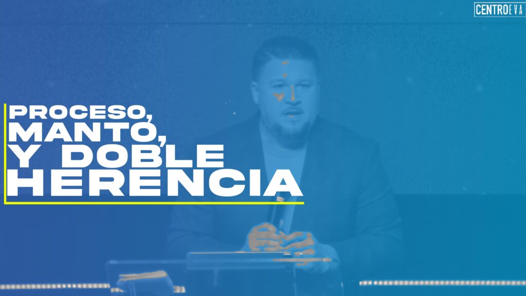 Proceso, Manto, y Doble Herencia